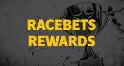 Racebets rewards for existing customers