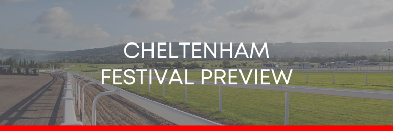 Read more about the article Cheltenham Festival preview