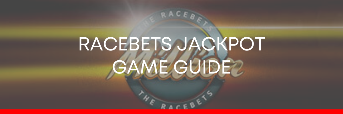 RACEBETS JACKPOT GAME