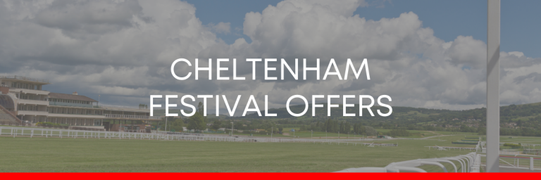 Cheltenham Festival Offers And Bonuses